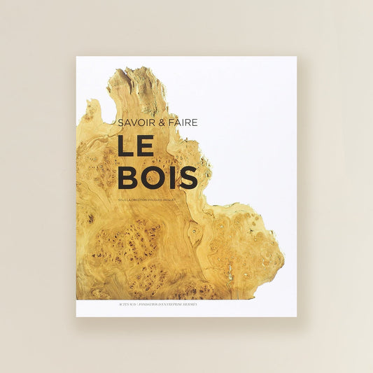 Livre Savoir & Faire - Le Bois